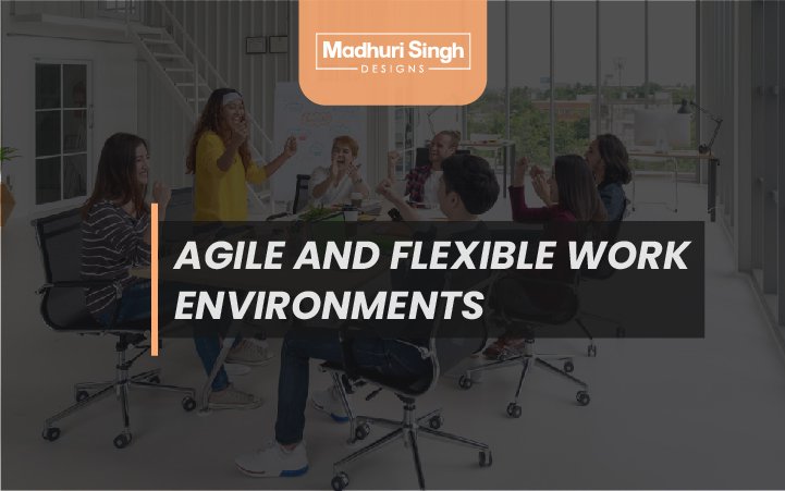 Agile and flexible work environments-08